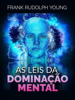 cover image of As Leis da Dominação mental (Traduzido)